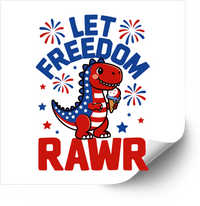 Thumbnail for Let Freedom Rawr Dinosaur Sticker | Funny Patriotic Fourth of July Vinyl Decal