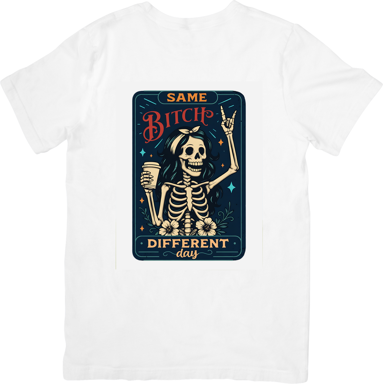 Same Bitch Different Day Skeleton T-Shirt | Funny Vintage Tarot Card Graphic Tee | Sarcastic Gift